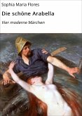 Die schöne Arabella (eBook, ePUB)