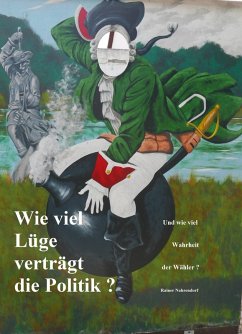 Cover Wie viel Lüge verträgt die Politik? (eBook, ePUB)