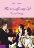 Herzensöffnung (2): Versöhnung (eBook, ePUB)