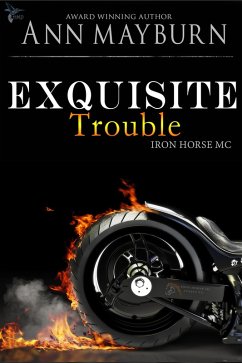 Cover Exquisite Trouble (Iron Horse MC, #1) (eBook, ePUB)