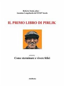 Il primo libro di Pirlik (eBook, ePUB) - Tosini, Roberto