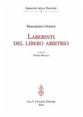 Laberinti del libero arbitrio. (eBook, PDF)