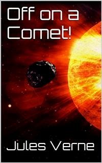 Off on a Comet! (eBook, ePUB) - Verne, Jules