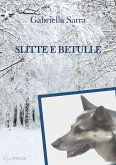 Slitte e betulle (eBook, ePUB)