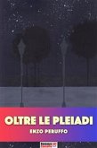 Oltre le Pleiadi (eBook, ePUB)