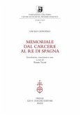 Memoriale dal carcere al Re di Spagna. (eBook, PDF)