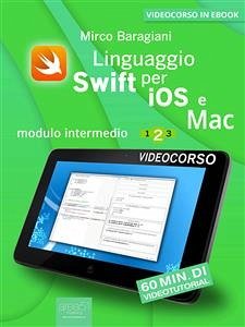 Linguaggio Swift di Apple per iOS e Mac (eBook, ePUB) - Baragiani, Mirco