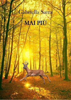 Mai più (eBook, ePUB) - Sarra, Gabriella