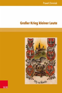 Großer Krieg kleiner Leute - Zimniak, Pawel