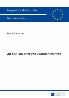 Ad-hoc-Publizität von Zwischenschritten - Kallmaier, Tobias