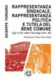 Rappresentanza sindacale, rappresentanza politica e tutela del bene comune (eBook, ePUB) Rappresentanza sindacale, rappresentanza politica e tutela del bene comune (eBook, ePUB)