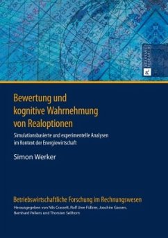 Bewertung und kognitive Wahrnehmung von Realoptionen - Werker, Simon