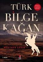 Türk Bilge Kagan - Cevik, Mustafa