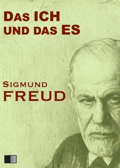 Das ICH und das ES (eBook, ePUB) - Freud, Sigmund