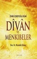 Iznikli Esrefoglu Rmi Dvan ve Menkibeler - Günes, Mustafa; Rumi, Esrefoglu