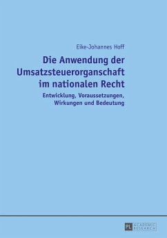 Die Anwendung der Umsatzsteuerorganschaft im nationalen Recht - Hoff, Eike-Johannes