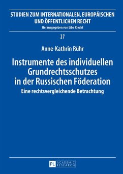 Instrumente des individuellen Grundrechtsschutzes in der Russischen Föderation - Rühr, Anne-Kathrin