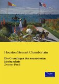 Die Grundlagen des neunzehnten Jahrhunderts Die Grundlagen des neunzehnten Jahrhunderts
