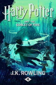 Harry Potter and the Goblet of Fire (eBook, ePUB) - Rowling, J. K.