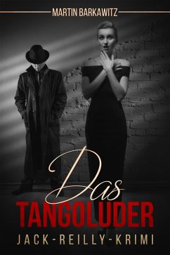 Das Tangoluder (eBook, ePUB) - Barkawitz, Martin