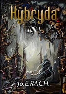 Cover Hybryda. Tom 1 (eBook, ePUB)