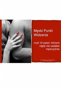 Męski Punkt Widzenia (eBook, PDF) - Witowska, Ania