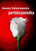 Perfekcjonistka (eBook, PDF)