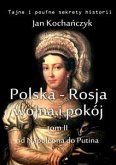 Polska-Rosja: wojna i pokój (eBook, ePUB)