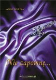 Nie zapomnę... (eBook, ePUB)