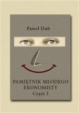 Pamiętnik młodego ekonomisty (eBook, ePUB)