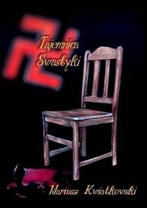 Tajemnica swastyki (eBook, ePUB) - Kwiatkowski, Mariusz
