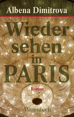 Wiedersehen in Paris (eBook, ePUB) - Dimitrova, Albena