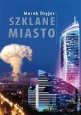 Szklane miasto (eBook, ePUB)