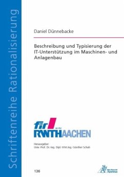 Beschreibung und Typisierung der IT-Unterstützung im Maschinen- und Anlagenbau - Dünnebacke, Daniel