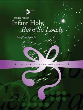 Infant Holy, Born So Lowly