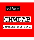 CH.W.D.A.B. Kroniki 2005-2006 (eBook, ePUB)