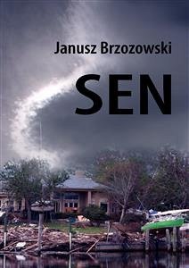 Sen (eBook, ePUB) - Brzozowski, Janusz