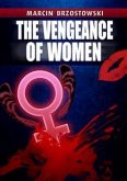 The vengeance of Women (eBook, ePUB)