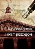 Piórem przez epoki (eBook, ePUB)