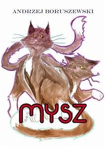 Mysz (eBook, ePUB) - Boruszewski, Andrzej