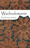 Wschodowanie (eBook, ePUB)