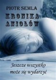 Kronika Aniołów (eBook, ePUB)