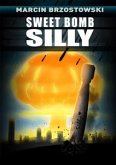 Sweet bomb Silly (eBook, ePUB)