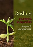 Rośliny na których da się zarobić (eBook, PDF)