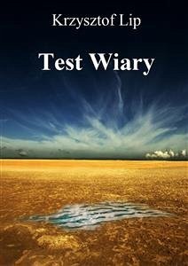 Test wiary (eBook, ePUB) - Lip, Krzysztof; Lip, Krzysztof