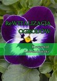 Rewitalizacja ogrodów (eBook, ePUB)