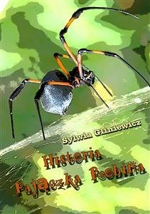 Historia Pajączka Robina (eBook, ePUB) - Gliniewicz, Sylwia