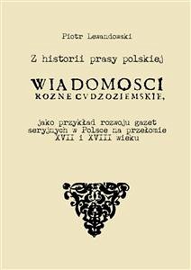 Z historii prasy polskiej (eBook, ePUB) - Lewandowski, Piotr