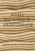 Myśli na wskroś przeczesane (eBook, ePUB)