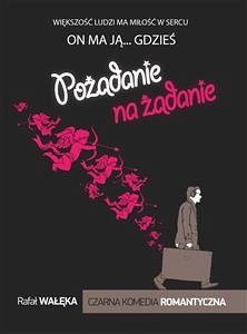 Pożądanie na żądanie (eBook, ePUB) - Wałęka, Rafał